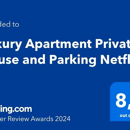 Aparthotel Luxury Private House And Parking Netflix *